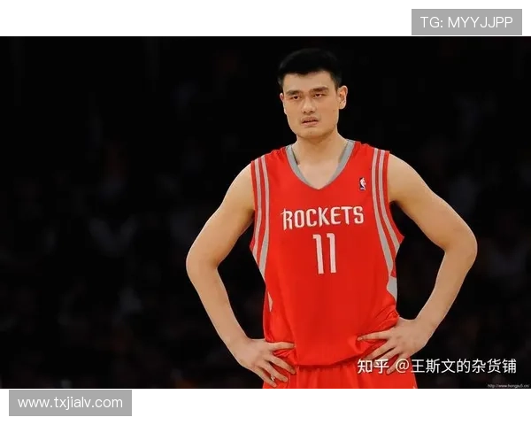 火箭传奇姚明的辉煌岁月与篮球梦想的追逐之路
